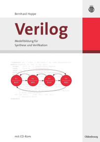 Verilog (Modellbildung für Synthese und Verifikation) (German Edition) by Bernhard Hoppe, 9783486580044