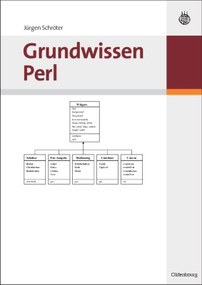 Grundwissen Perl (German Edition) by Jürgen Schröter, 9783486580747