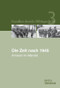 Die Zeit nach 1945 (Armeen im Wandel) (German Edition) by Manfred Görtemaker, Helmut R. Hammerich, Jörg Hillmann, Reiner Pommerin, Rüdiger Wenzke, Bernd Lemke, Bruno Thoß, Irmgard Zündorf, Eberhard Birk, Karl-Volker Neugebauer, 9783486581003