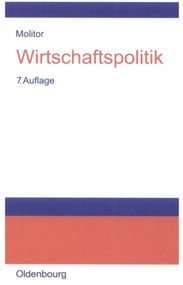 Wirtschaftspolitik (German Edition) by Bruno Molitor, 9783486581348