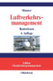 Luftverkehrsmanagement (Basiswissen) (German Edition) by Peter Maurer, 9783486581379