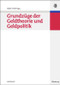Grundzüge der Geldtheorie und Geldpolitik (German Edition) by Ralph Anderegg, 9783486581485