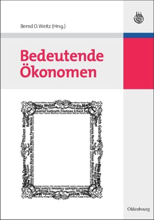 Bedeutende Ökonomen (German Edition) by Bernd Otto Weitz, 9783486582222