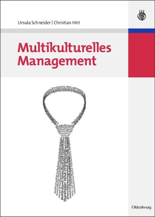 Multikulturelles Management (German Edition) by Ursula Schneider, Christian Hirt, 9783486582277