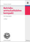 Betriebswirtschaftslehre kompakt (Mit Übungsaufgaben) (German Edition) by Thomas R. Hummel, 9783486582383