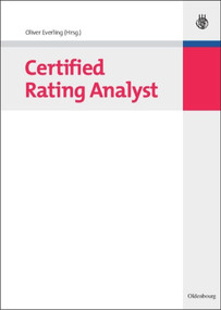 Certified Rating Analyst (German Edition) by Oliver Everling, 9783486582871