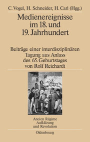 Medienereignisse im 18. und 19. Jahrhundert (German Edition) by Christine Vogel, Herbert Schneider, Horst Carl, 9783486582963