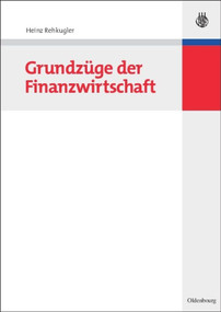 Grundzüge der Finanzwirtschaft (German Edition) by Heinz Rehkugler, 9783486583014