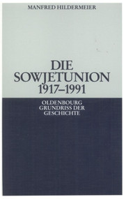 Die Sowjetunion 1917-1991 (German Edition) by Manfred Hildermeier, 9783486583274