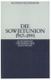 Die Sowjetunion 1917-1991 (German Edition) by Manfred Hildermeier, 9783486583274