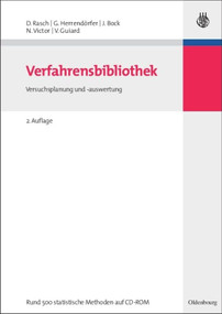 Verfahrensbibliothek (Versuchsplanung und -auswertung - Mit CD-ROM) (German Edition) by Dieter Rasch, Günter Herrendörfer, Jürgen Bock, Norbert Victor, Volker Guiard, 9783486583304