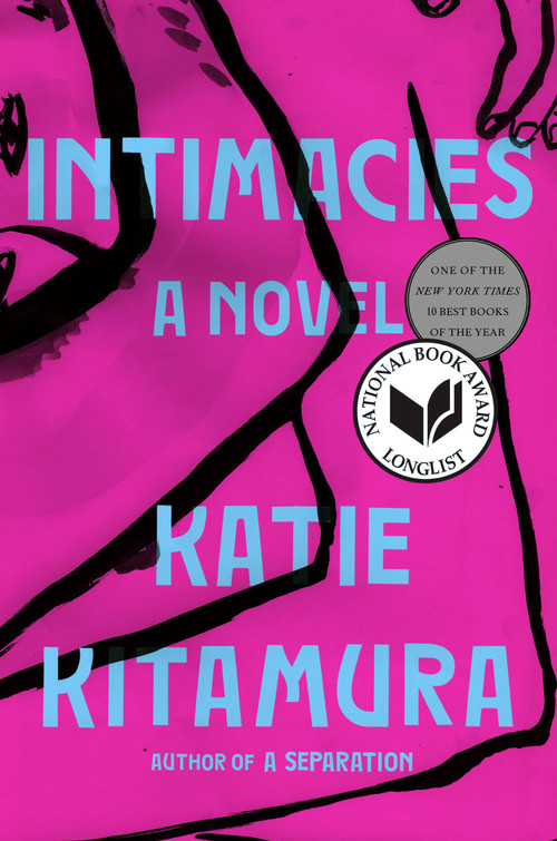Intimacies (A Novel) by Katie Kitamura, 9780399576164