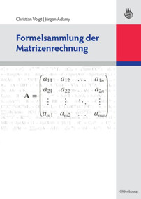 Formelsammlung der Matrizenrechnung (German Edition) by Christian Voigt, Jürgen Adamy, 9783486583502