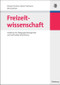 Freizeitwissenschaft (Handbuch für Pädagogik, Management und nachhaltige Entwicklung) (German Edition) by Renate Freericks, Rainer Hartmann, Bernd Stecker, 9783486583588