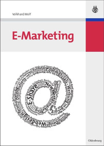 E-Marketing (German Edition) by Volkhard Wolf, 9783486583830