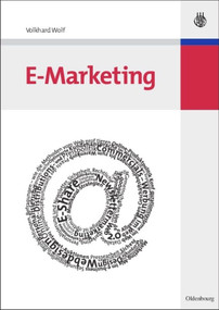 E-Marketing (German Edition) by Volkhard Wolf, 9783486583830