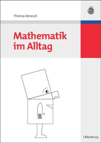 Mathematik im Alltag (German Edition) by Thomas Benesch, 9783486583908