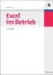 Excel im Betrieb (Gesamtplan) (German Edition) by Peter Haas, 9783486584295