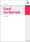 Excel im Betrieb (Gesamtplan) (German Edition) by Peter Haas, 9783486584295