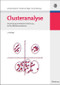 Clusteranalyse (Anwendungsorientierte Einführung in Klassifikationsverfahren) (German Edition) by Johann Bacher, Andreas Pöge, Knut Wenzig, 9783486584578