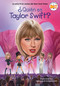 ¿Quién es Taylor Swift? (Who Is Taylor Swift? Spanish Edition) by Kirsten Anderson, Who HQ, Gregory Copeland, Yanitzia Canetti, 9780593888162