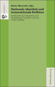 Nationale Identität und transnationale Einflüsse (German Edition) by Reiner Marcowitz, 9783486585087