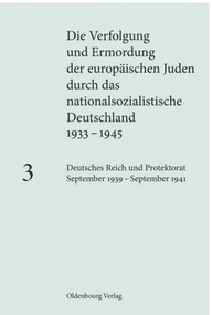 Deutsches Reich und Protektorat September 1939 - September 1941 (German Edition) by Andrea Löw, 9783486585247