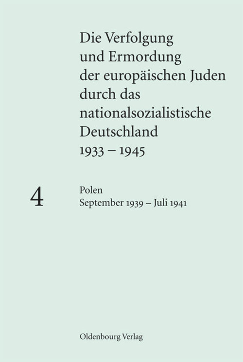 Polen September 1939 - Juli 1941 (German Edition) by Andrea Löw, Klaus-Peter Friedrich, 9783486585254