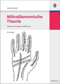 Mikroökonomische Theorie (Historisch fundierte Einführung) (German Edition) by Winfried Reiß, 9783486585445