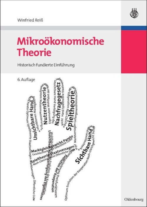 Mikroökonomische Theorie (Historisch fundierte Einführung) (German Edition) by Winfried Reiß, 9783486585445