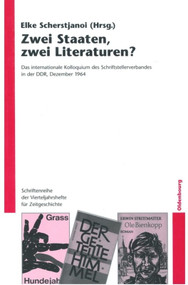 Zwei Staaten, zwei Literaturen? (German Edition) by Elke Scherstjanoi, 9783486585605