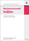 Wachstumsmarkt Indien (Das Investitionshandbuch für Unternehmen und deren Berater) (German Edition) by Claudia Ossola-Haring, Winfried Ruh, 9783486585735