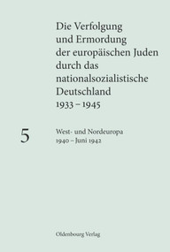 West- und Nordeuropa 1940 - Juni 1942 (German Edition) by Jean-Marc Dreyfus, Katja Happe, Michael Mayer, Maja Peers, 9783486586824