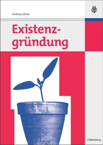 Existenzgründung (German Edition) by Andreas Wien, 9783486587449