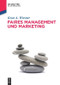 Faires Management und Marketing (German Edition) by Knut A. Wiesner, 9783486588897