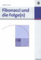 Fibonacci und die Folge(n) (German Edition) by Huberta Lausch, 9783486589108