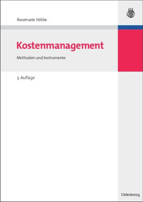 Kostenmanagement (Methoden und Instrumente) (German Edition) by Rosemarie Stibbe, 9783486589238