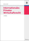 Internationales Privates Wirtschaftsrecht (German Edition) by Menno Aden, 9783486589528