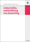 Unterrichtsentwicklung via eLearning (German Edition) by Harald Eichelberger, Christian Laner, Harald Angerer, John Bronkhorst, Henning Günther, Edgar Hungs, Renate Kock, Wolf Dieter Kohlberg, Georges Kuppens, Christian Stary, 9783486589696