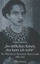 "So süßlichen Kitsch, das kann ich nicht" (Die Münchener Künstlerin Maria Luiko (1904-1941)) (German Edition) by Diana Oesterle, 9783486589900