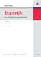 Statistik (Lehr- und Handbuch der angewandten Statistik) (German Edition) by Joachim Hartung, Bärbel Elpelt, Karl-Heinz Klösener, 9783486590289