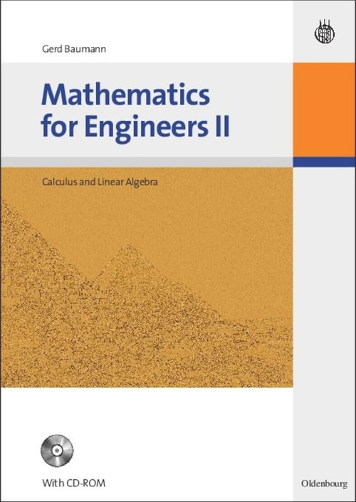 Mathematics for Engineers II (Calculus and Linear Algebra) by Gerd Baumann, 9783486590401