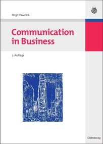 Communication in Business (German Edition) by Birgit Pawelzik, 9783486590494