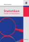 Statistiken verstehen und richtig präsentieren (German Edition) by Thomas Sauerbier, 9783486590609