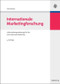Internationale Marketingforschung (Informationsgewinnung für das internationale Marketing) (German Edition) by Erich Bauer, 9783486590647