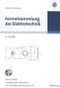 Formelsammlung der Elektrotechnik (German Edition) by Ulrich Dietmeier, 9783486590661