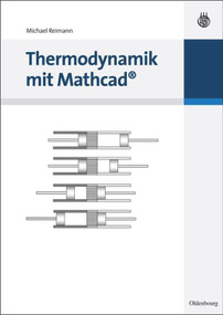 Thermodynamik mit Mathcad (German Edition) by Michael Reimann, 9783486590852