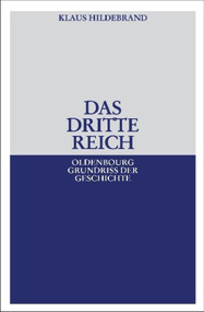 Das Dritte Reich (German Edition) by Klaus Hildebrand, 9783486592009
