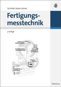 Fertigungsmesstechnik (German Edition) by Tilo Pfeifer, Robert Schmitt, 9783486592023