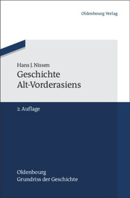 Geschichte Alt-Vorderasiens (German Edition) by Hans J. Nissen, 9783486592238
